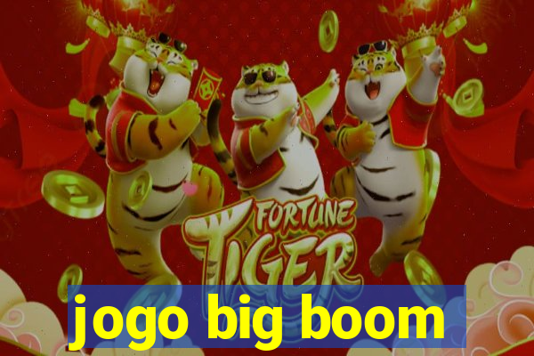 jogo big boom