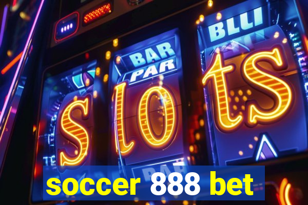 soccer 888 bet