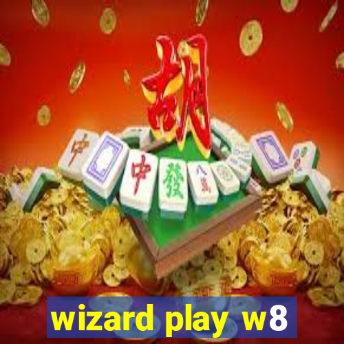 wizard play w8