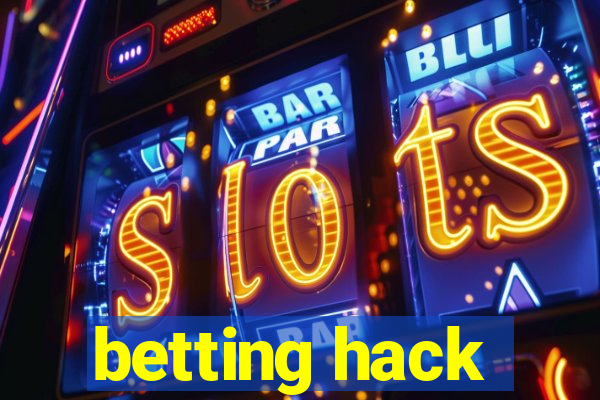 betting hack