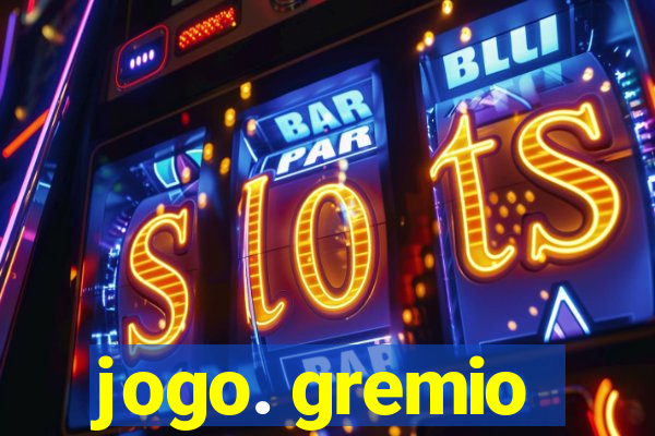 jogo. gremio