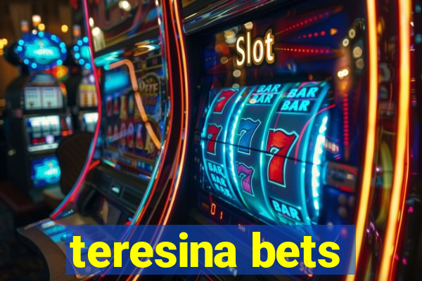 teresina bets