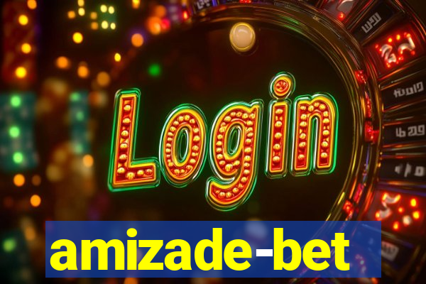 amizade-bet