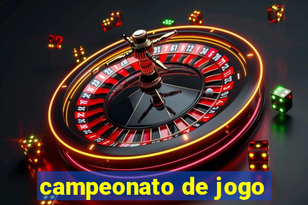 campeonato de jogo