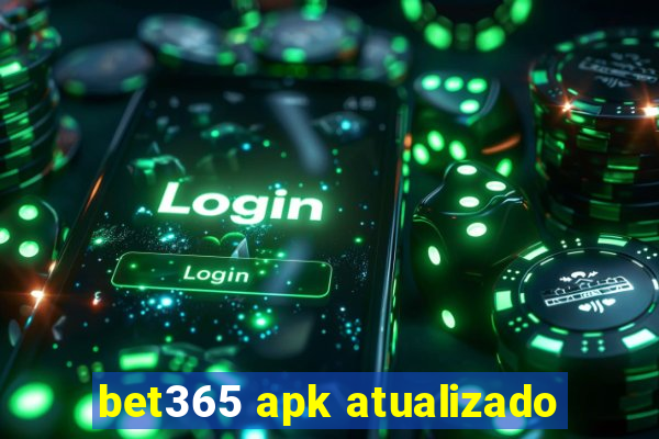 bet365 apk atualizado