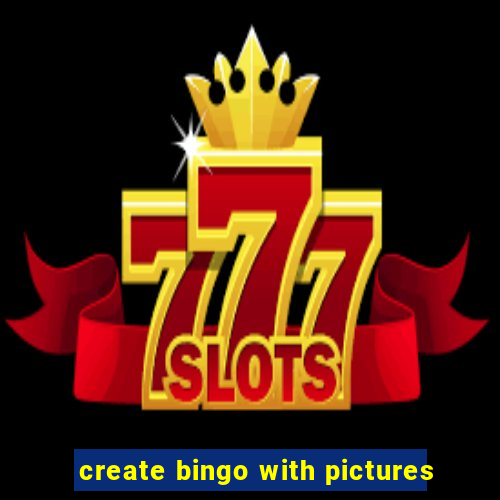 create bingo with pictures