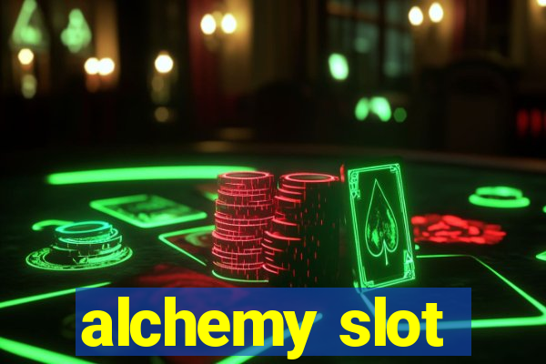 alchemy slot