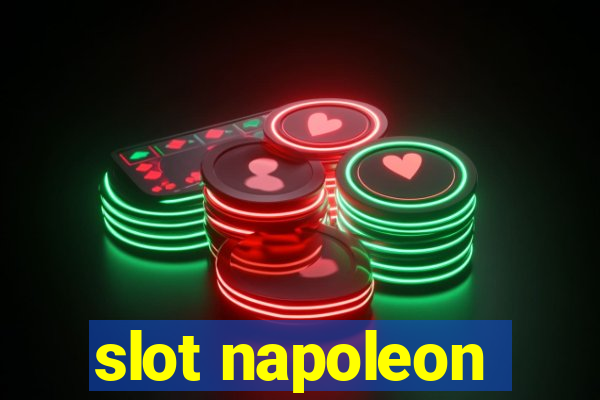 slot napoleon