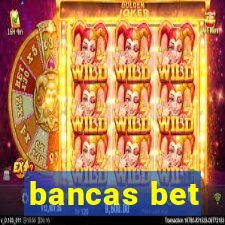 bancas bet