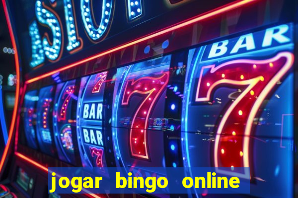 jogar bingo online valendo dinheiro