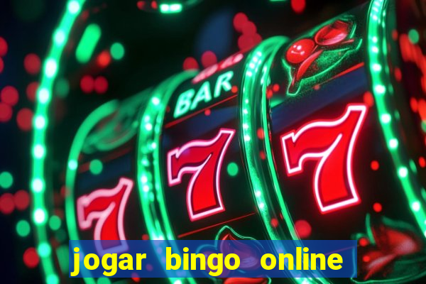 jogar bingo online valendo dinheiro