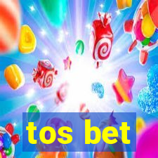 tos bet