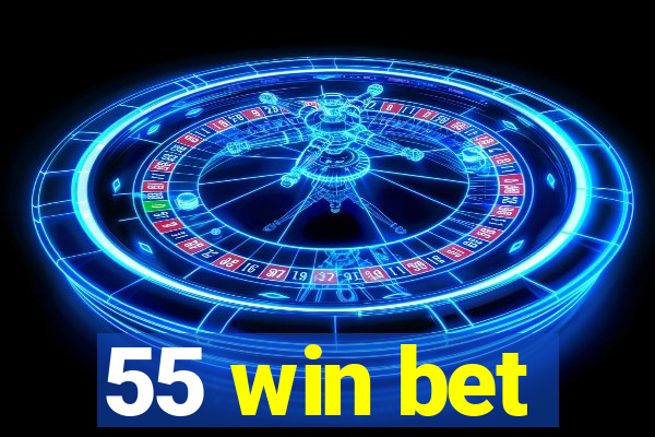 55 win bet