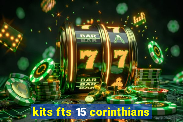 kits fts 15 corinthians