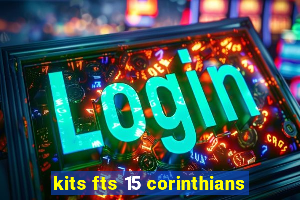 kits fts 15 corinthians