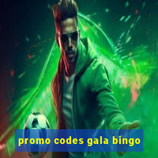 promo codes gala bingo