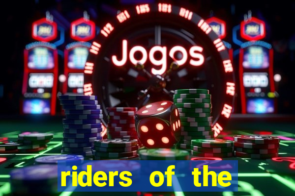 riders of the storm slot