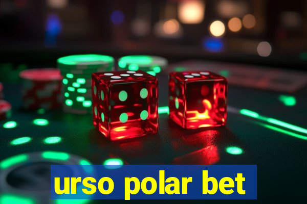 urso polar bet