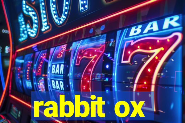 rabbit ox