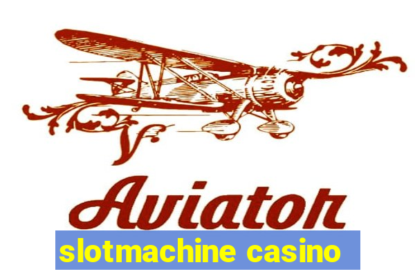 slotmachine casino