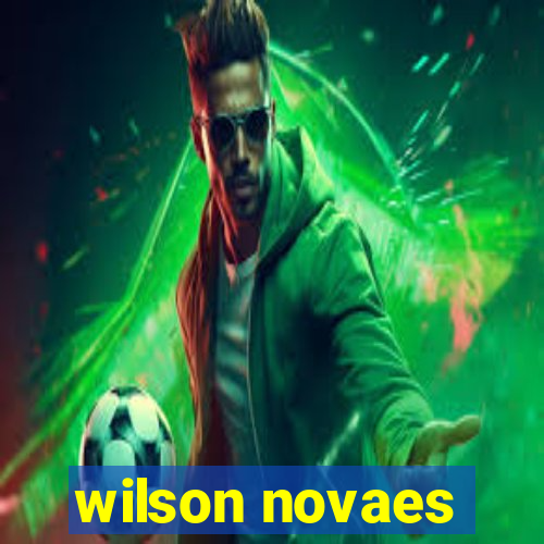 wilson novaes