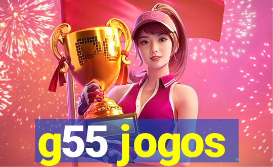 g55 jogos