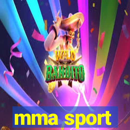 mma sport