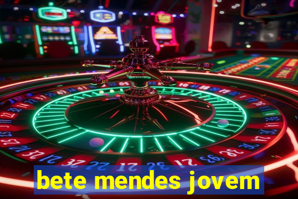 bete mendes jovem