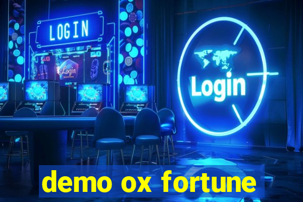 demo ox fortune