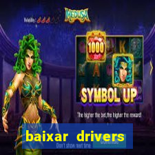 baixar drivers windows 7