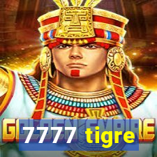 7777 tigre