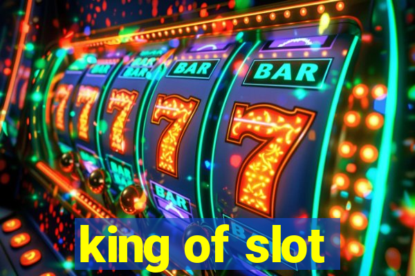 king of slot