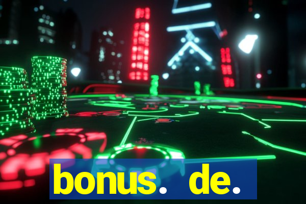 bonus. de. registro. casino.