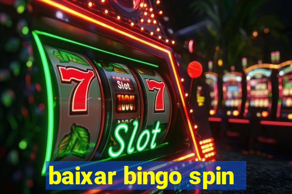 baixar bingo spin