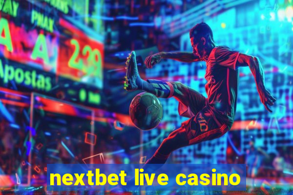 nextbet live casino