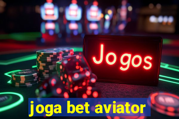 joga bet aviator