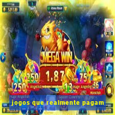 jogos que realmente pagam