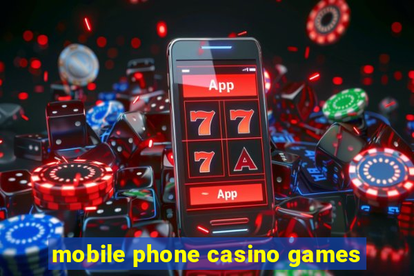 mobile phone casino games