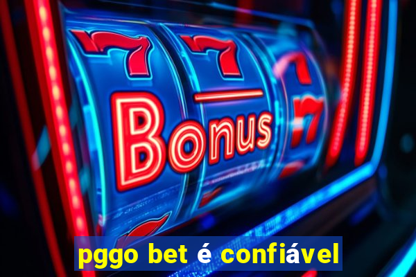 pggo bet é confiável