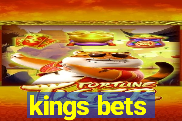 kings bets