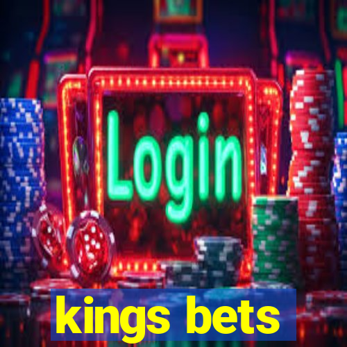 kings bets