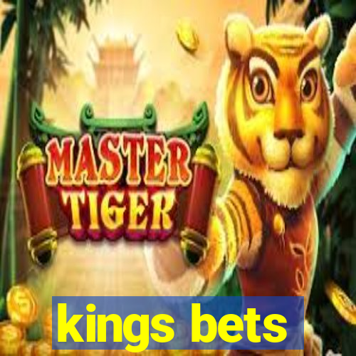 kings bets