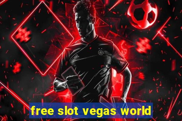 free slot vegas world