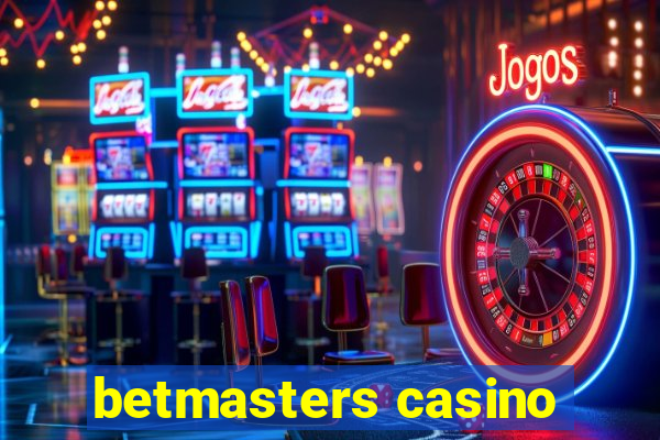 betmasters casino