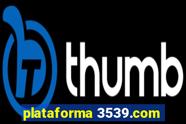 plataforma 3539.com