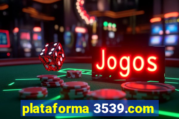 plataforma 3539.com