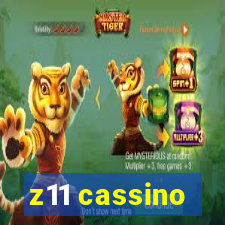 z11 cassino