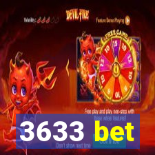 3633 bet