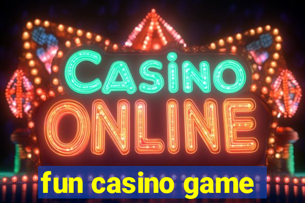 fun casino game