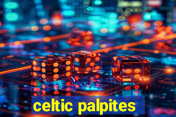 celtic palpites